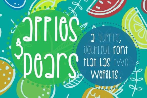 Apples and Pears Font: A Youthful Typeface for Small Business Branding