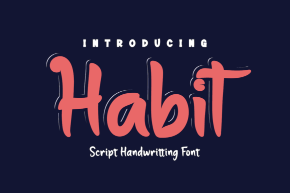 How a Handwritten Font Like Habit Can Elevate Your Brand’s Look