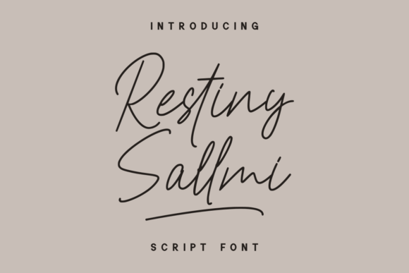 Restiny Sallmi: A Modern Script Font for Scroll-Stopping Digital Campaigns
