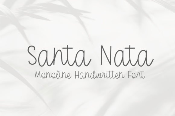 Santa Nata: A Modern Script Font That Elevates Digital Campaigns