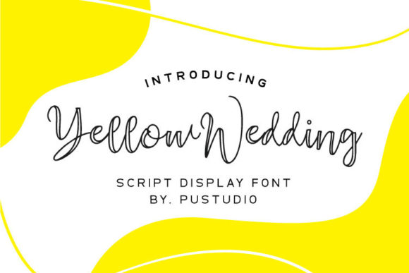 Yellow Wedding: The Script Font That Elevates Campaign Visuals